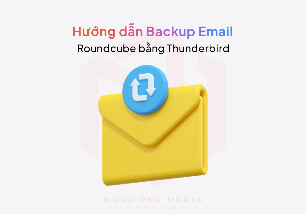 Hướng dẫn Backup Email Roundcube bằng Thunderbird 